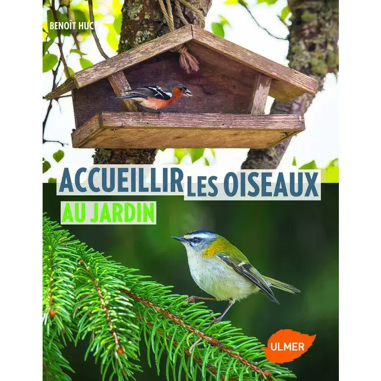 Accueillir les Oiseaux au Jardin120 pages Éditions Eugen ULMER Meilleure Vente
