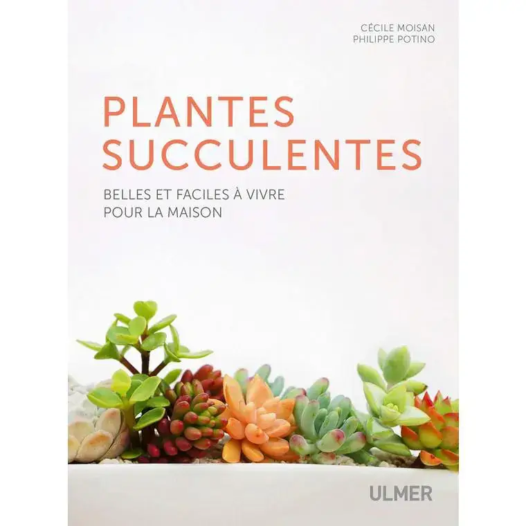 Plantes Succulentes Faciles à Vivre 222 pages Éditions Eugen ULMER Retour Gratuit