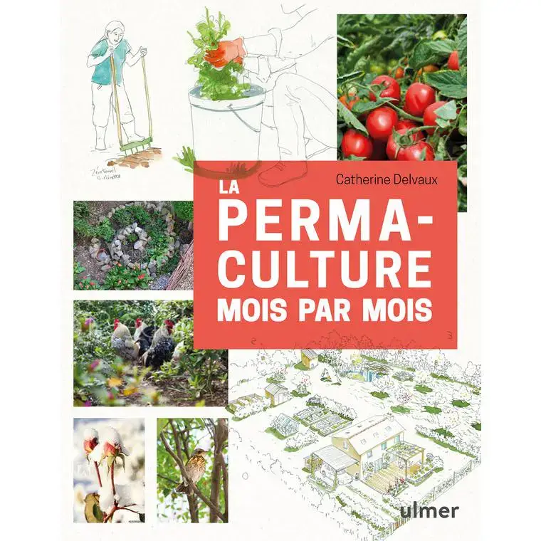 La permaculture mois par mois aux éditions Ulmer Promotion Saisonnière
