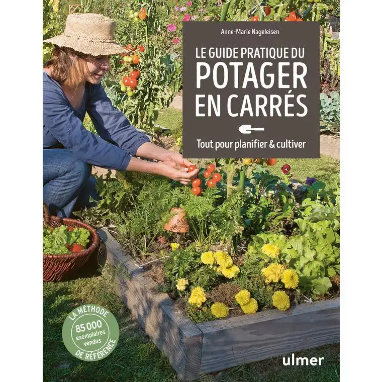 Meilleure Vente Livre Guide pratique du potager en carrés aux Éditions Ulmer – 168 pages