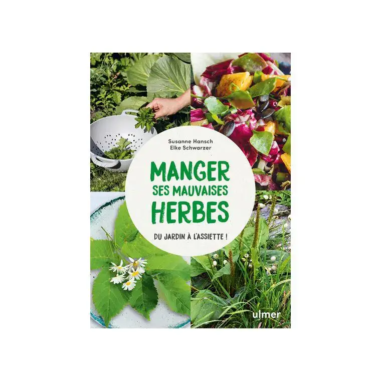 Livre Manger ses mauvaises herbes aux Éditions Ulmer – 127 pages Marque