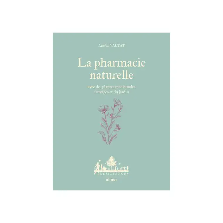 Acheter Direct Livre La pharmacie naturelle aux Éditions Ulmer – 144 pages
